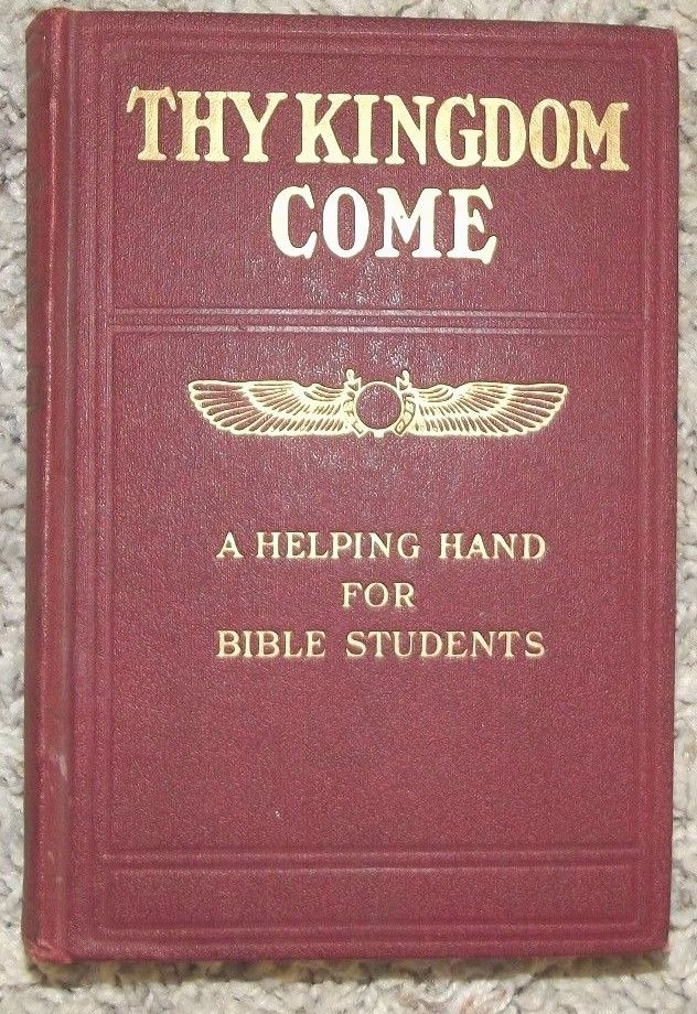 thy-kingdom-come-1920-studies-in-the-scriptures